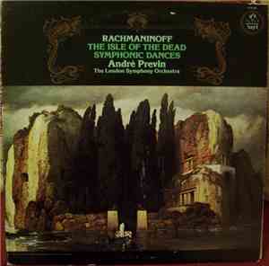 André Previn, The London Symphony Orchestra - Rachmaninoff: The Isle Of The ...