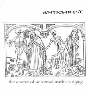 Antichrist / Intensity - The Centre Of Universal Truths Is Dying / Split ...