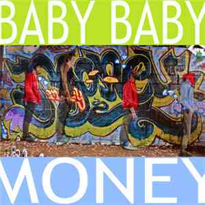 Baby Baby - Money