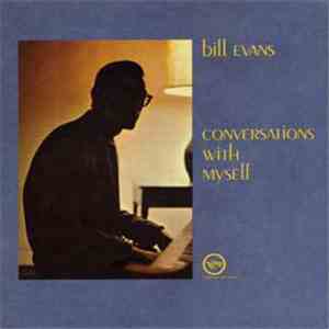 Bill Evans - Conversations With Myself
