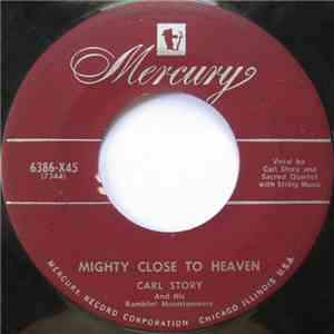Carl Story & His Rambling Mountaineers - When The Pearly Gates Swing Open