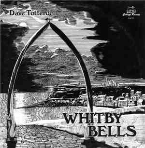 Dave Totterdell - Whitby Bells