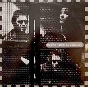 David Fairman Project - I Say Shut Up!