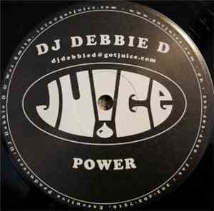 DJ Debbie D - Power / Rock On