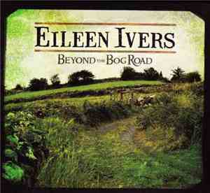 Eileen Ivers - Beyond The Bog Road