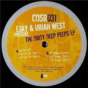 Ejay & Uriah West - The Dirty Deep Peeps EP