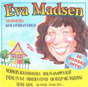 Eva Madsen - Mormors Kolonihavehus