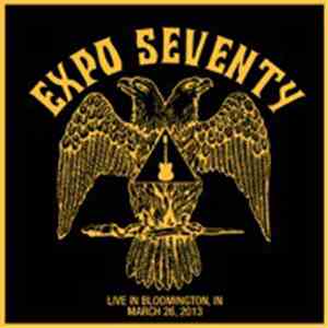 Expo '70 - Live In Bloomington, IN March 26, 2013