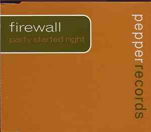 Firewall  - Party Started Right