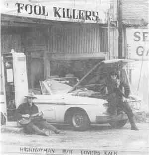 Fool Killers - Highwayman