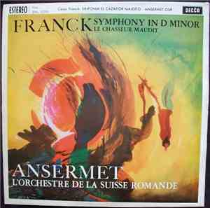 Franck, Ansermet, L'Orchestre De La Suisse Romande - Sinfonía / El Cazador  ...