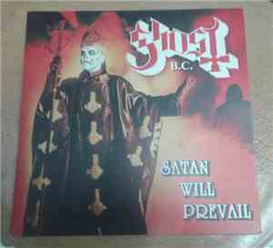 Ghost  - Satan Will Prevail
