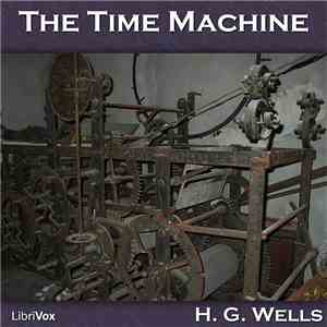 H. G. Wells - The Time Machine