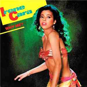 Irene Cara - Why Me?