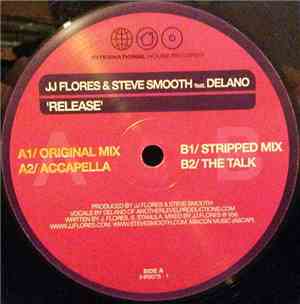 JJ Flores & Steve Smooth Feat. Delano  - Release