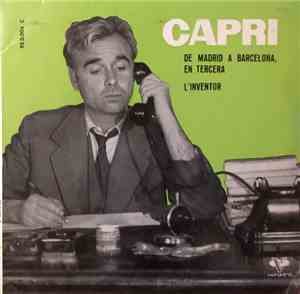 Joan Capri - De Madrid A Barcelona En Tercera / L'Inventor