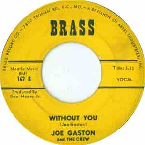 Joe Gaston  And The Crew  - How Do You Know?