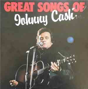 Johnny Cash - Great Songs Of Johnny Cash