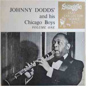 Johnny Dodds - Johnny Dodds & His Chicago Boys Volume One