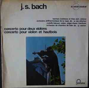 J.S. Bach, Herman Krebbers Et Theo Olof - Concerto Pour Deux Violons / Conc ...