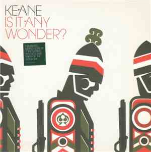 Keane - Is It Any Wonder?