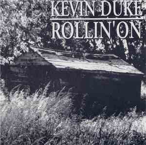 Kevin Duke - Rollin' On