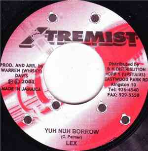 Lex / Samboni - Yuh Nuh Borrow / Throw Your Hand