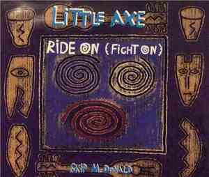 Little Axe - Ride On (Fight On)