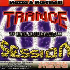 Mazza & Martinelli - Trance Session