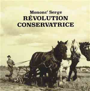 Mononc' Serge - Révolution Conservatrice