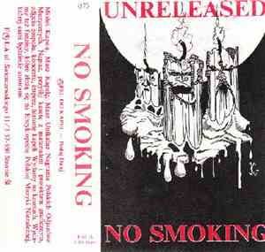 No Smoking - Unreleased
