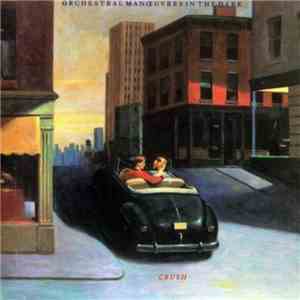 Orchestral Manoeuvres In The Dark - Crush
