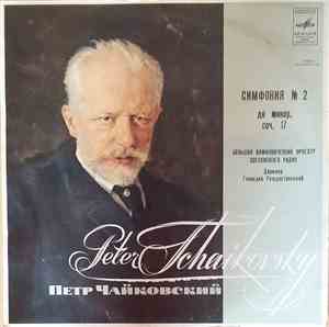 P. Tchaikovsky - Moscow Radio Large Symphony Orchestra , Conductor Gennadi  ...