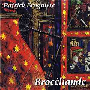 Patrick Broguière - Brocéliande