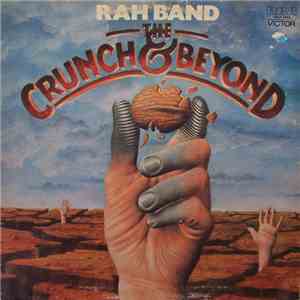 RAH Band - The Crunch & Beyond