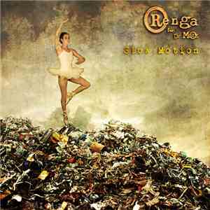 Renga - Slow Motion