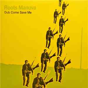Roots Manuva - Dub Come Save Me