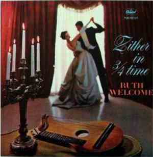 Ruth Welcome - Zither In Three Quarter Time