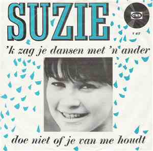 Suzie - 'k Zag Je Dansen Met 'n Ander