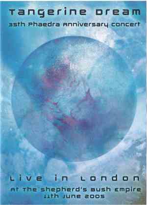 Tangerine Dream - 35th Phaedra Anniversary Concert