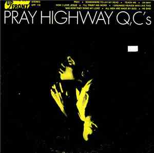 The Highway QC's - Pray