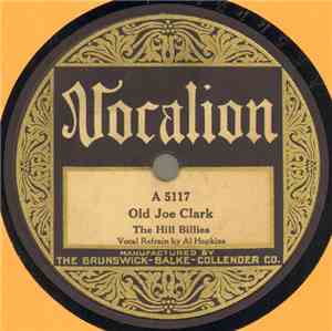 The Hill Billies - Old Joe Clark / Silly Bill