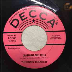 The Honey Dreamers - Jillfingle Bell Fells / Show Me The Way To Go Home