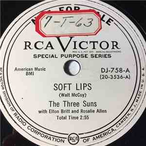 The Three Suns - Soft Lips / Give Me Some Sugar, Sugar Baby