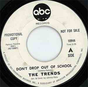 The Trends - Don't Drop Out Of School