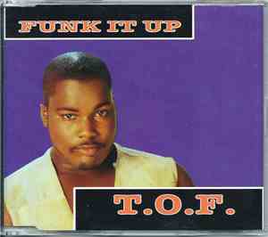 T.O.F. - Funk It Up