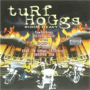 Turf Hoggs - Ridin Heavy