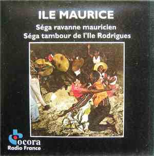 Various - Ile Maurice Séga Ravanne Mauricien Séga Tambour De L'Ile Rodrigue ...