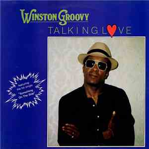 Winston Groovy - Talking Love