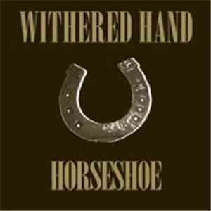 Withered Hand - Horseshoe